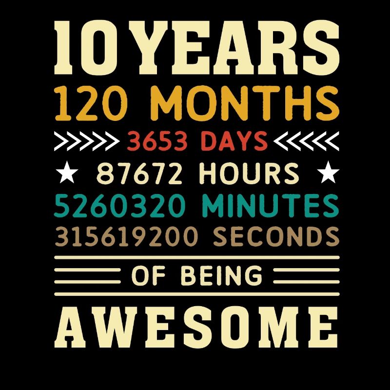 10 ans 120 mois 3653 jours cadeau d’anniversaire