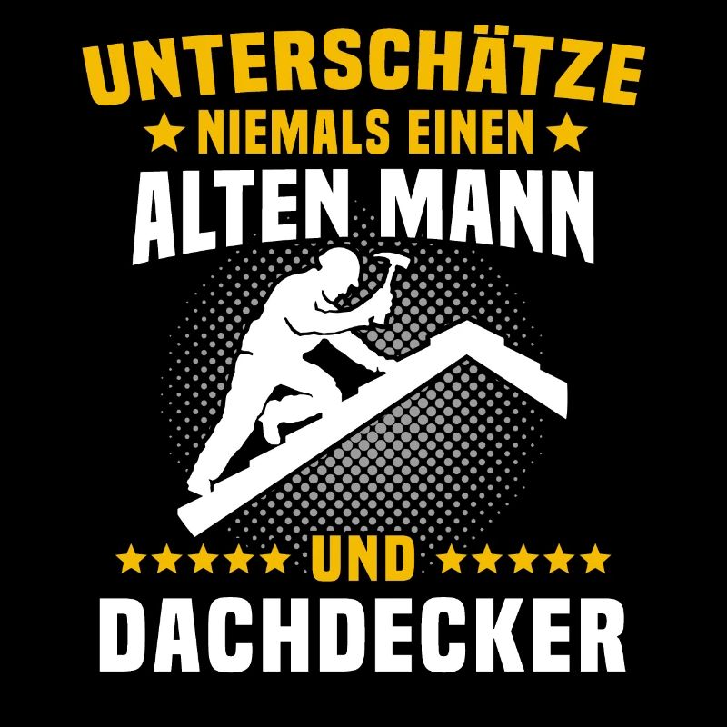Dachdecker Sprüche Dachdecken
