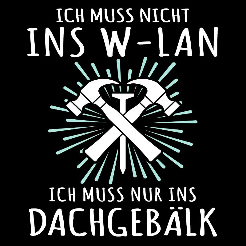 Dachdecker Sprüche Dachdecken