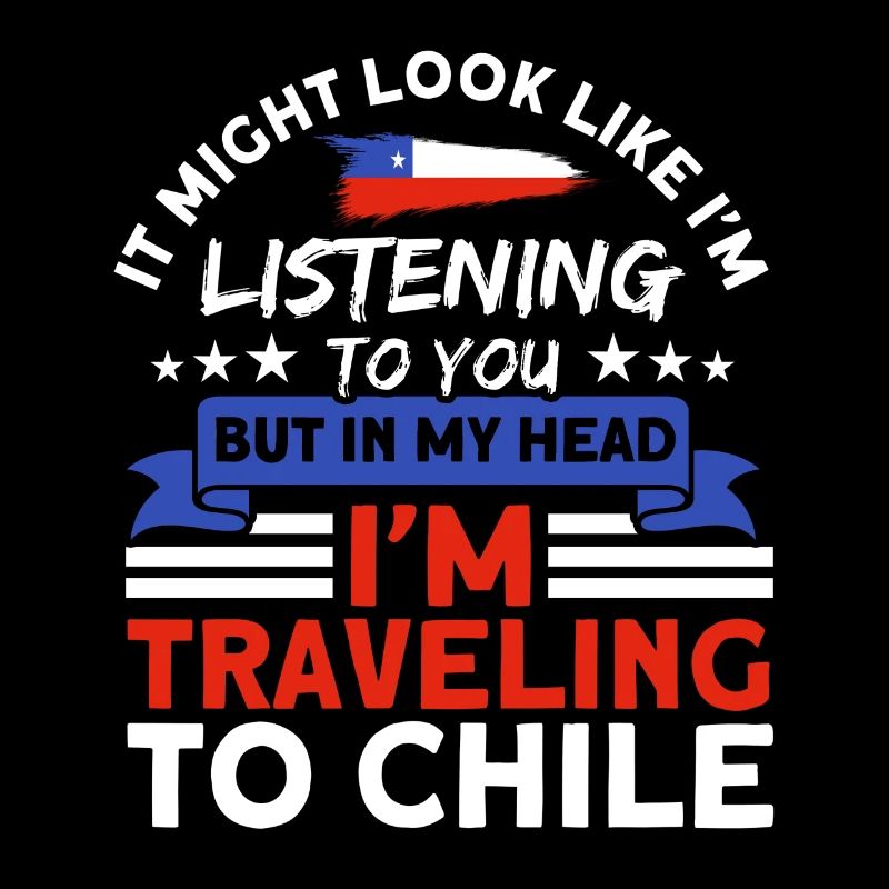 Trips to Chile Chile Chile Souvenir