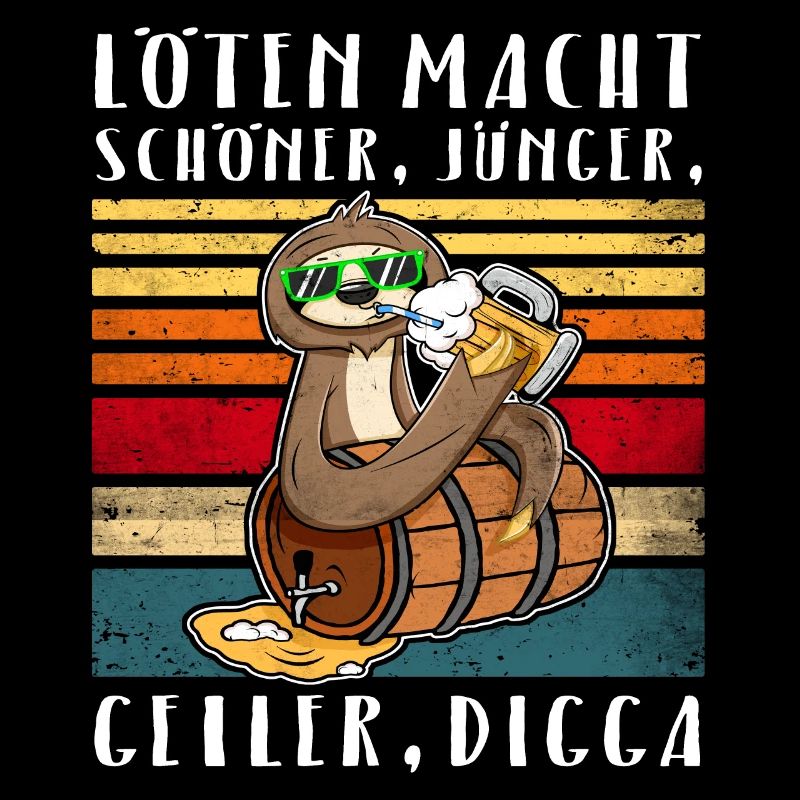 Bier Löten Faultier Biertrinker Sprüche