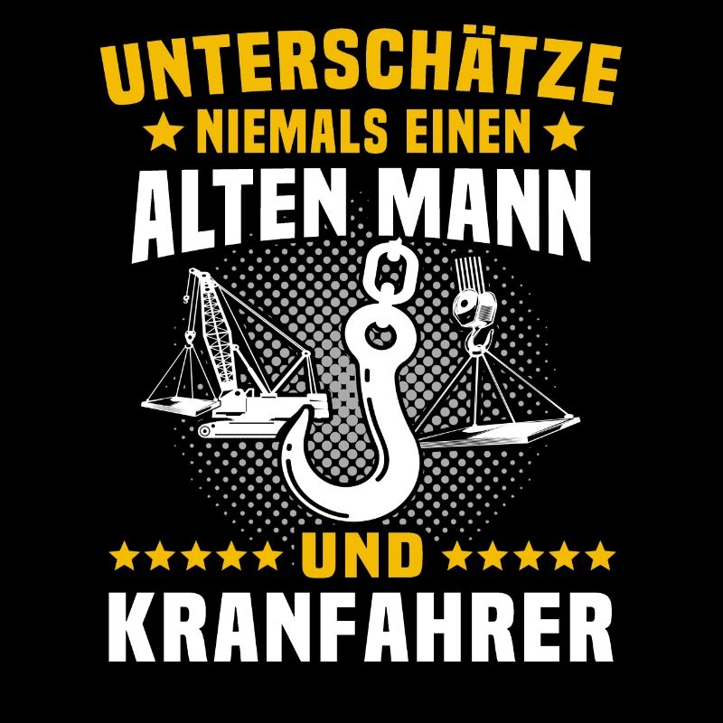 Kranführer Sprüche Kran Kranfahrer