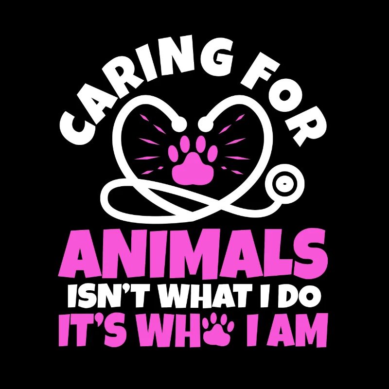 Caring for animals isn't what i do it's who i am