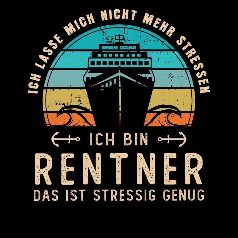 Rente Rentner Ruhestand Geschenk Kreuzfahrtschiff