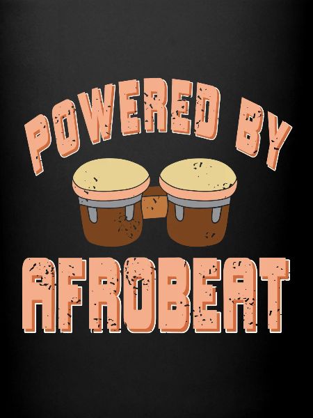 Powered by afrobeat