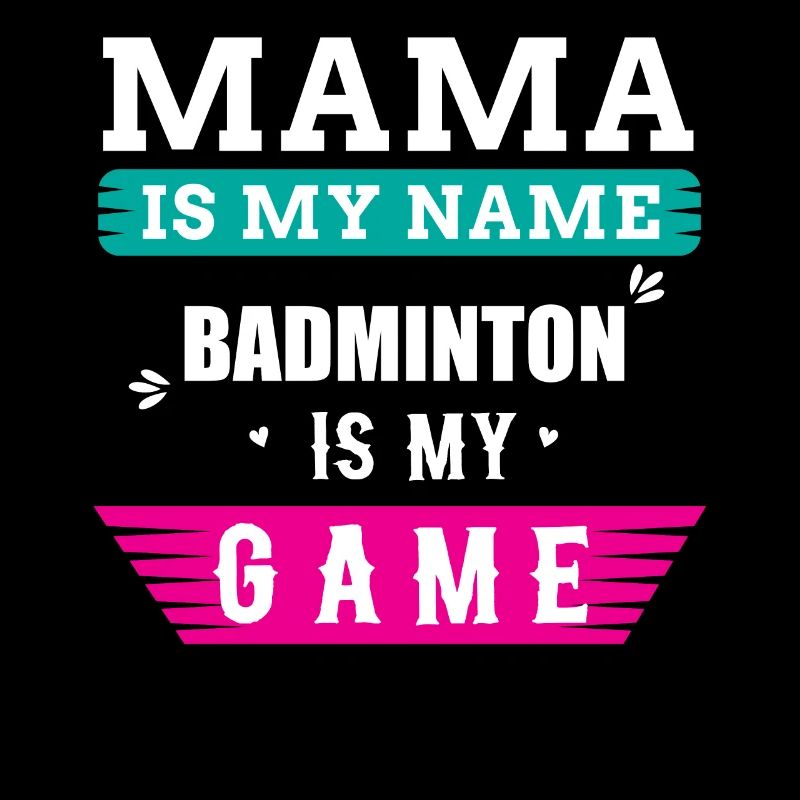 Badminton Mama Dicton