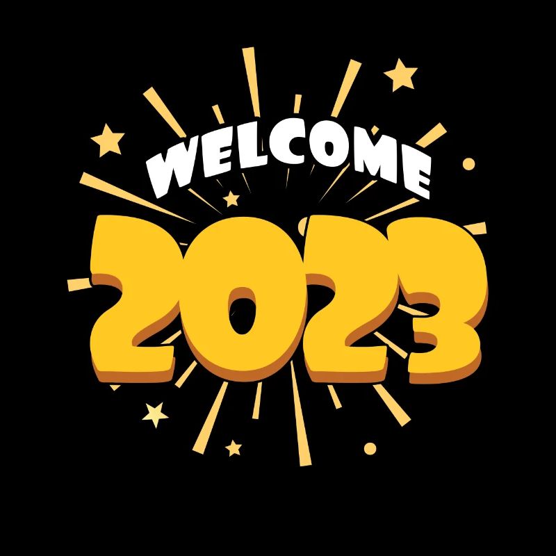 Welcome 2023 Happy New Year Hello 2023