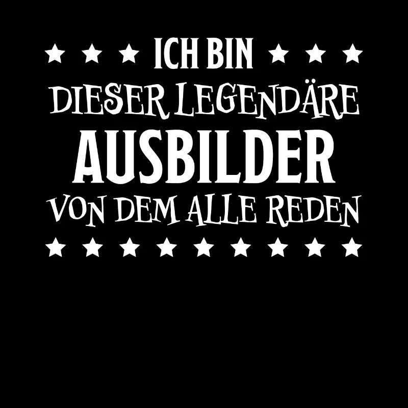 Ausbilder Beruf Lustiger Spruch Ausbilder Geschenk