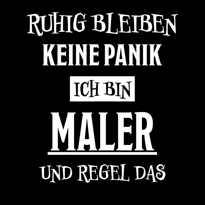 Maler Witz Spruch Meister Lackierer Maler Geschenk