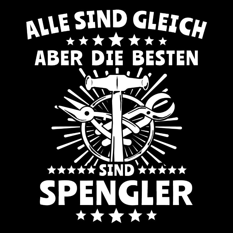 Spengler Beruf Bauspengler Sprüche