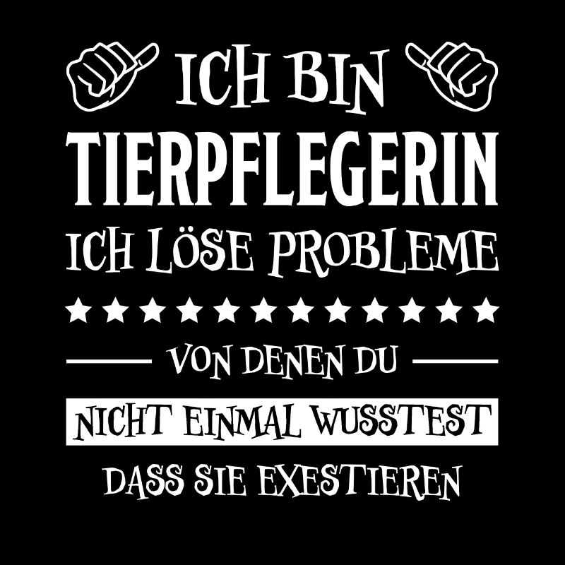 Tierpflegerin Lustig Spruch Tierpflegerin Geschenk