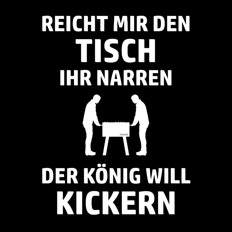 Kickern Tischkicker Kickerabend Spruch Foosball