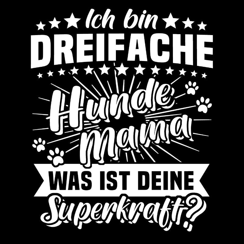 Hundemama Dreifach 3 Hunde
