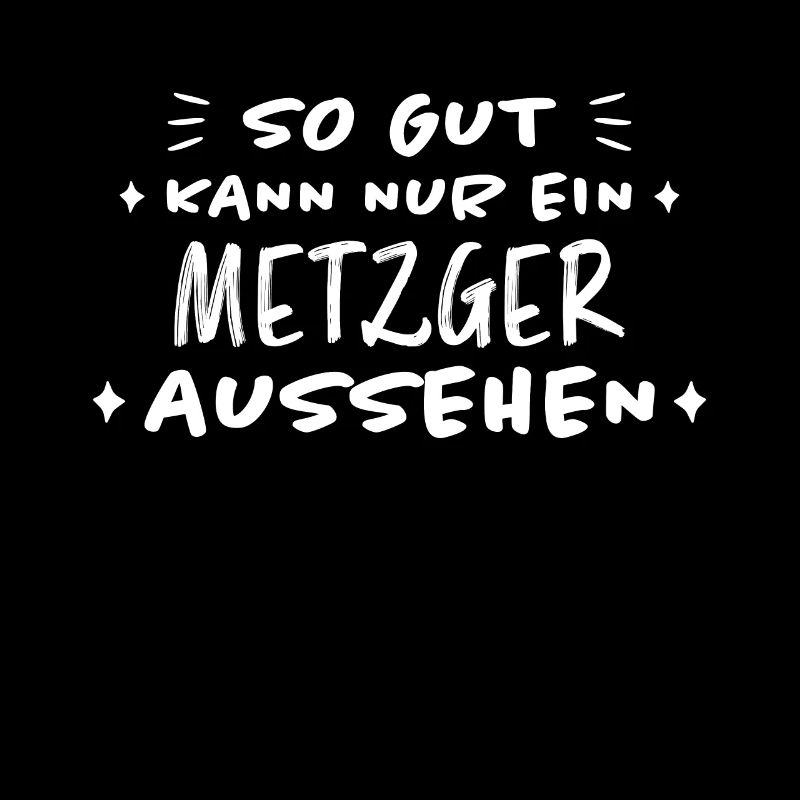 Metzger Beruf Lustiger Spruch Fleischer Geschenk