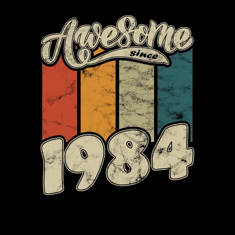 1984 Birthday Awesome since Retro
