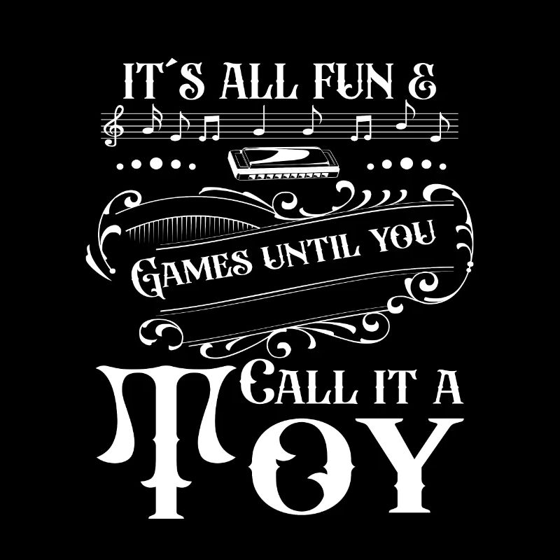 Harmonicist Fun Until You Call It Toy Gift Idea