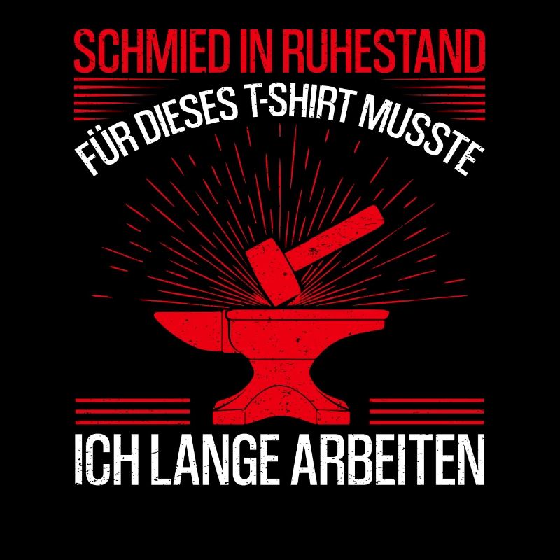 Schmied Ruhestand Spruch Geschenkidee