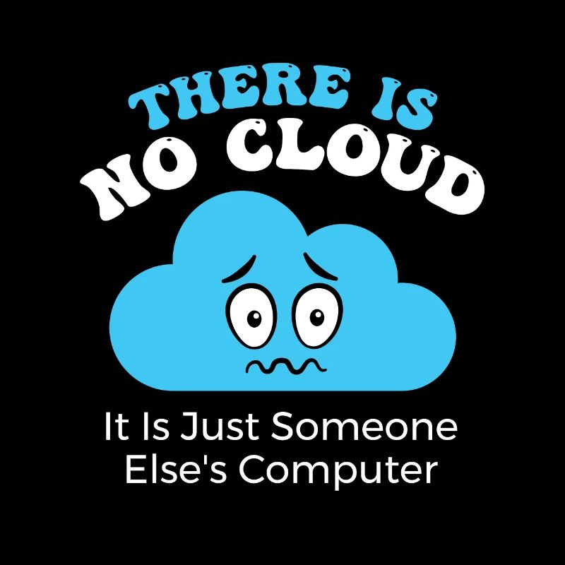 Es Gibt Keine Cloud, Es Ist Nur Der Computer Eines