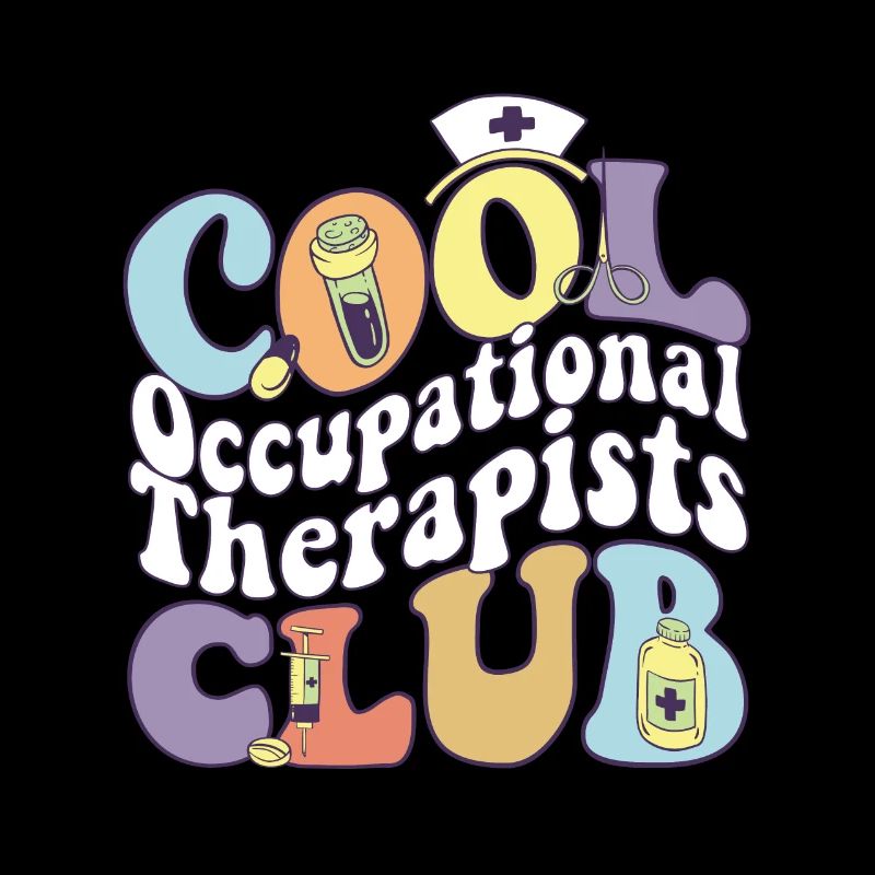 Cool Occupational Therapists Club OT Practitioner