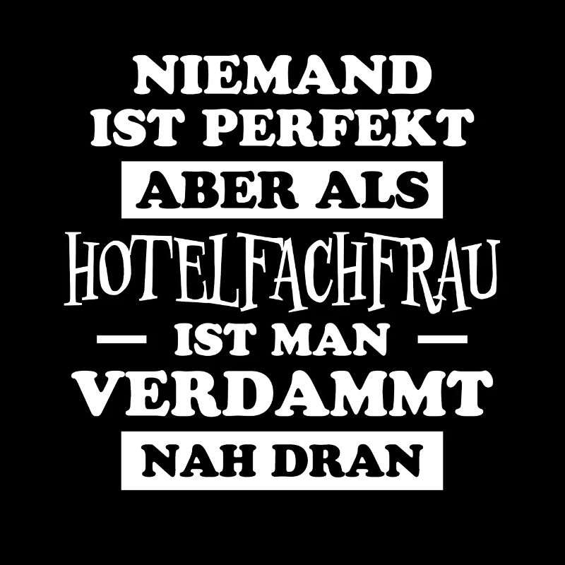 Hotelfachfrau Spruch Lustig Hotelfachfrau Geschenk