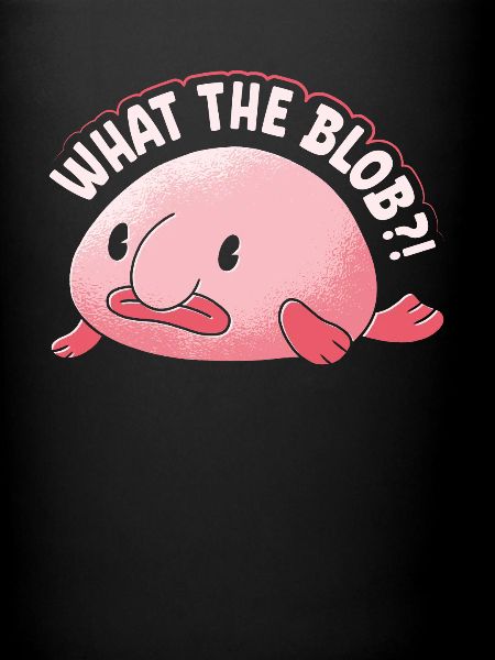 Blobfish What The Blob?!
