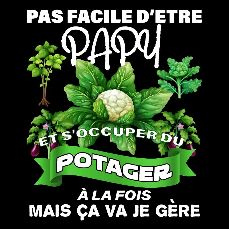 Papy Jardinier C'est Difficile Humour Jardin