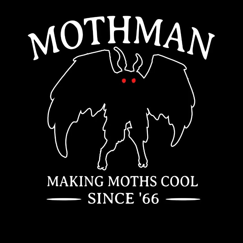 Mothman making moths cool since '66