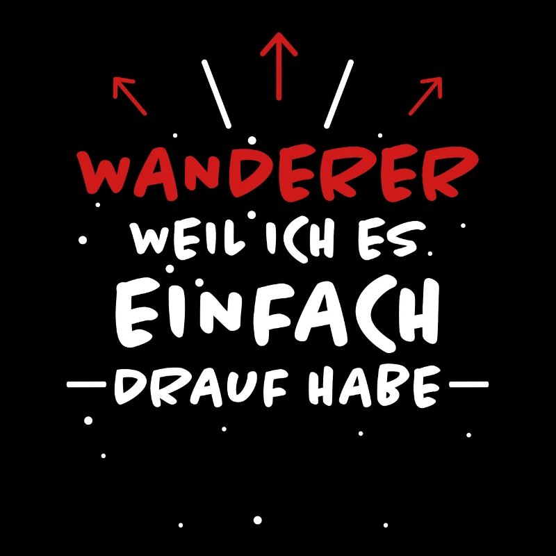 Wanderer Spruch Wandern Lustiges Wanderer Geschenk