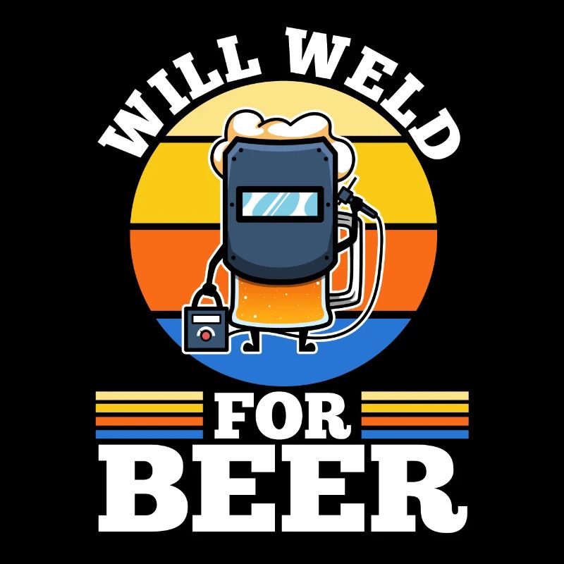 Will weld for beer