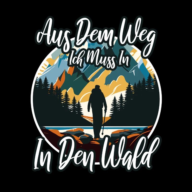 Aus dem weg ich muss in den Wald