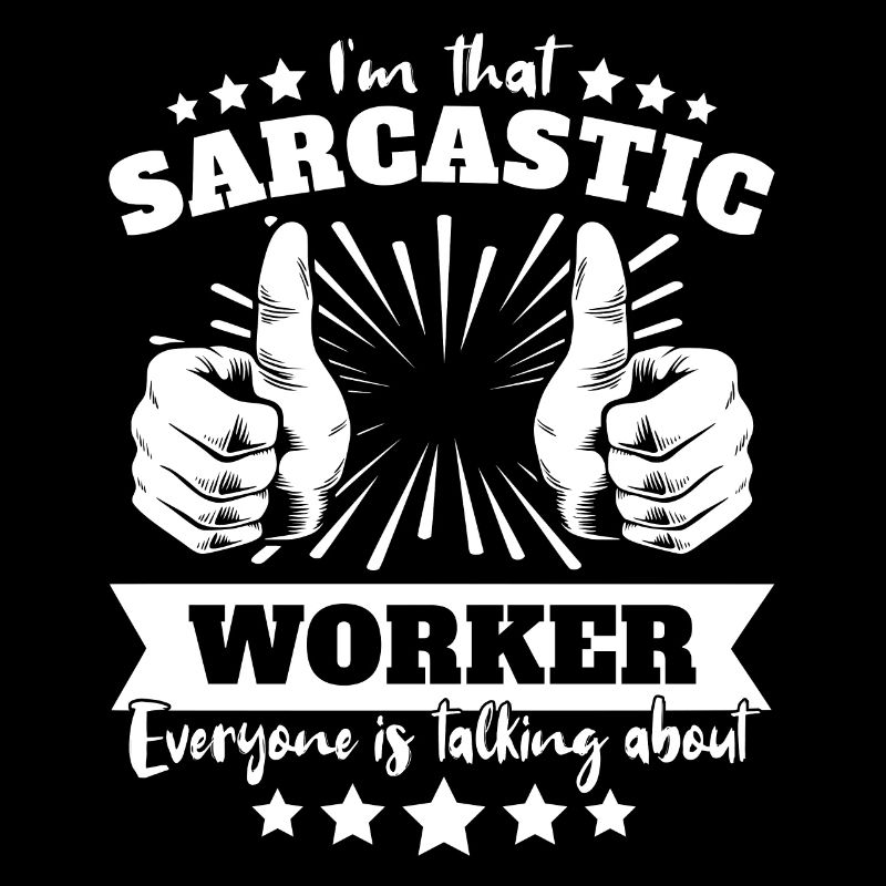 Sarkastischer Arbeiter Sarkasmus