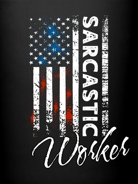 Sarcastic Worker