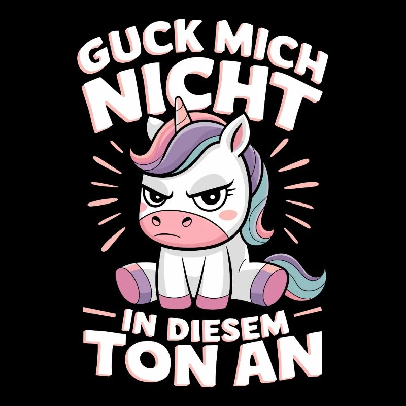 Guck Mich Nicht In Diesem Ton An