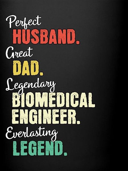 Biomedical Engineer Dad