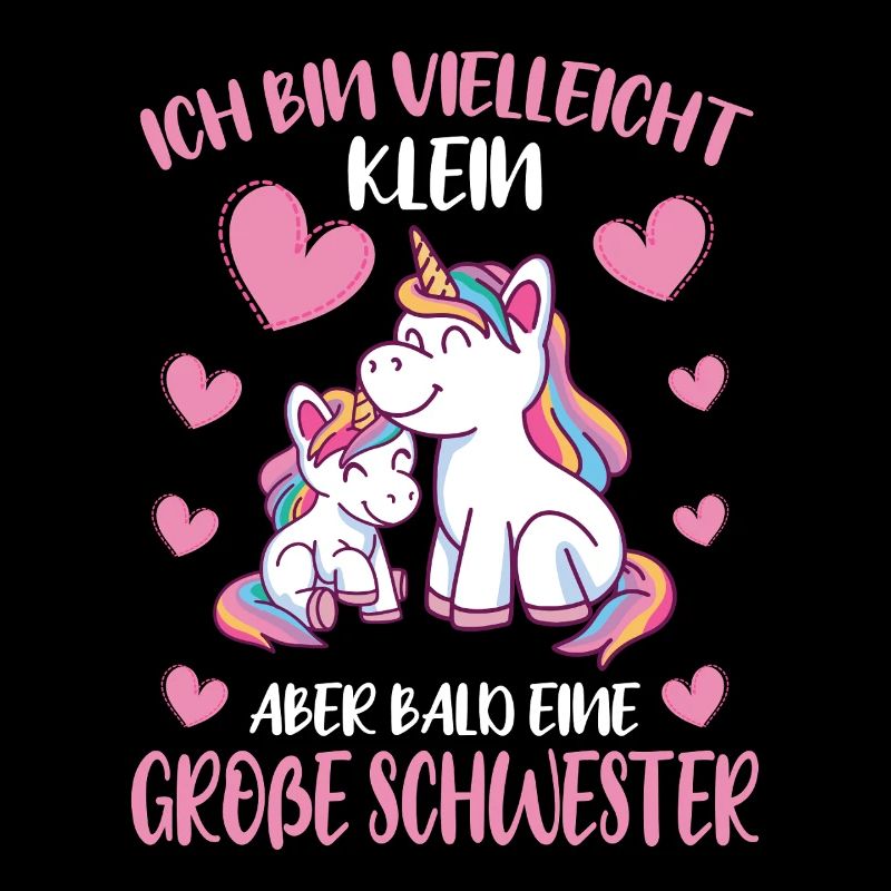 Ich bin vielleicht klein aber bald Große Schwester