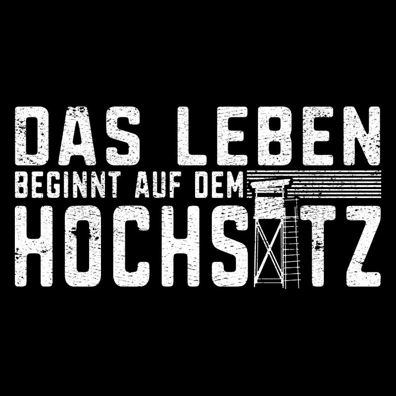 Jäger Das Leben beginnt auf dem Hochsitz Jägd