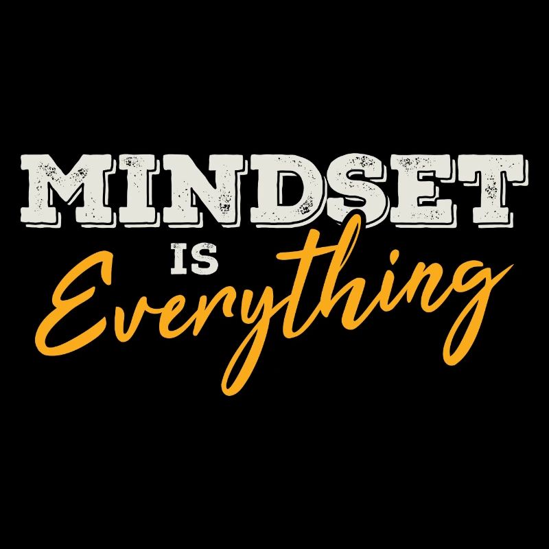 Mindset ist alles / positives denken, entrepreneur