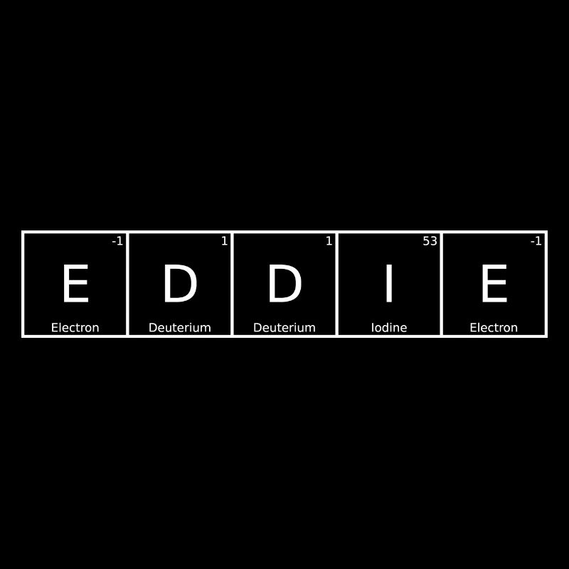 Eddie Name First Name Chemistry Periodic Table Elements