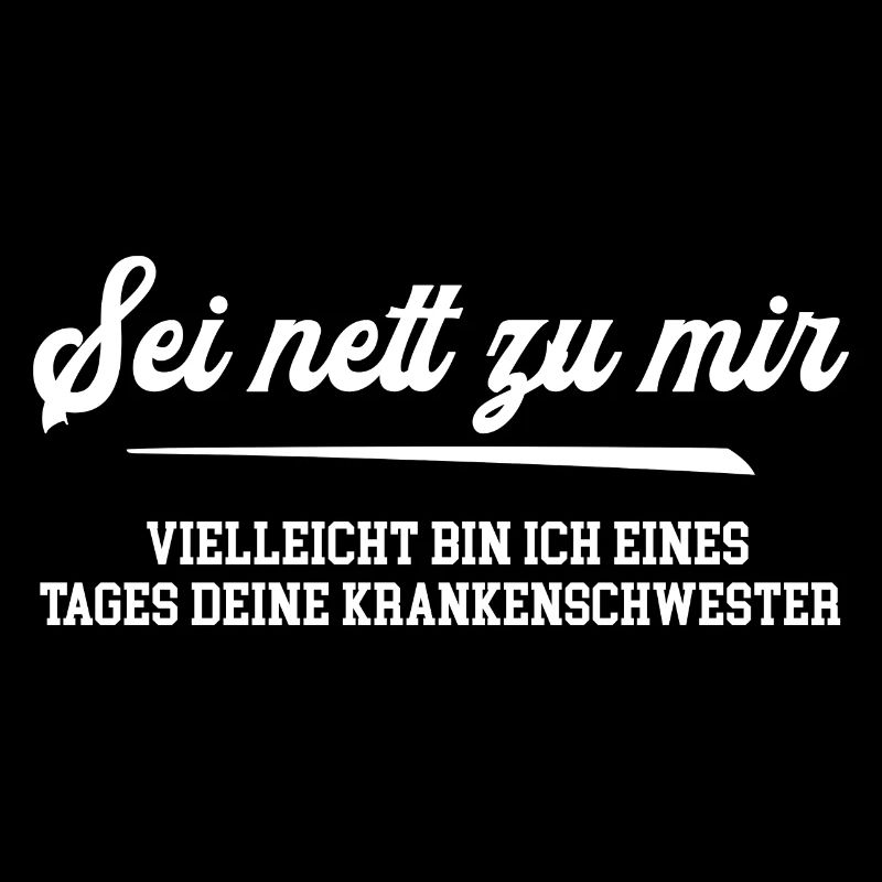 Krankenschwester Spruch coole Kranken Schwester