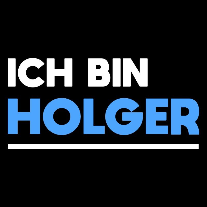 Holger Name Spruch für stolze Holger