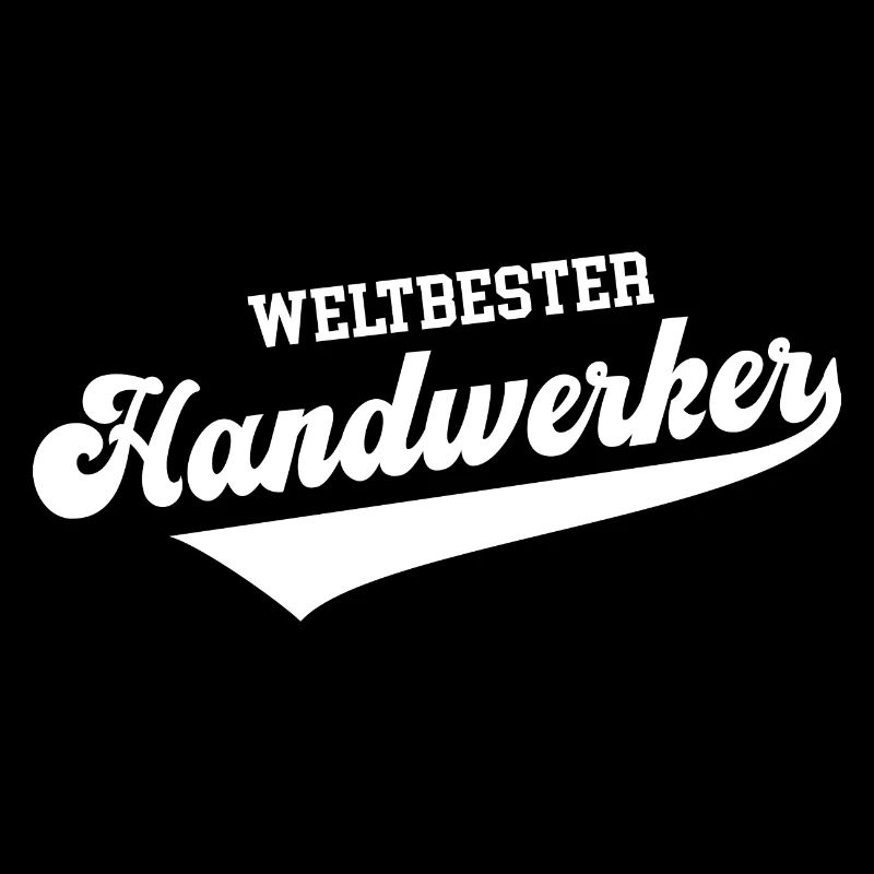 Bester Handwerker der Welt weltbester Handwerk