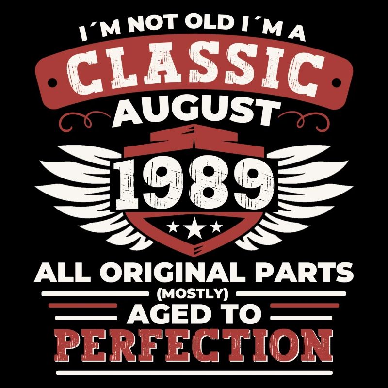 Né en 1989 Classic Birthday Gift August