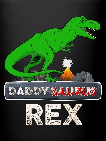 Daddy Dinosaure Daddysaurus Rex