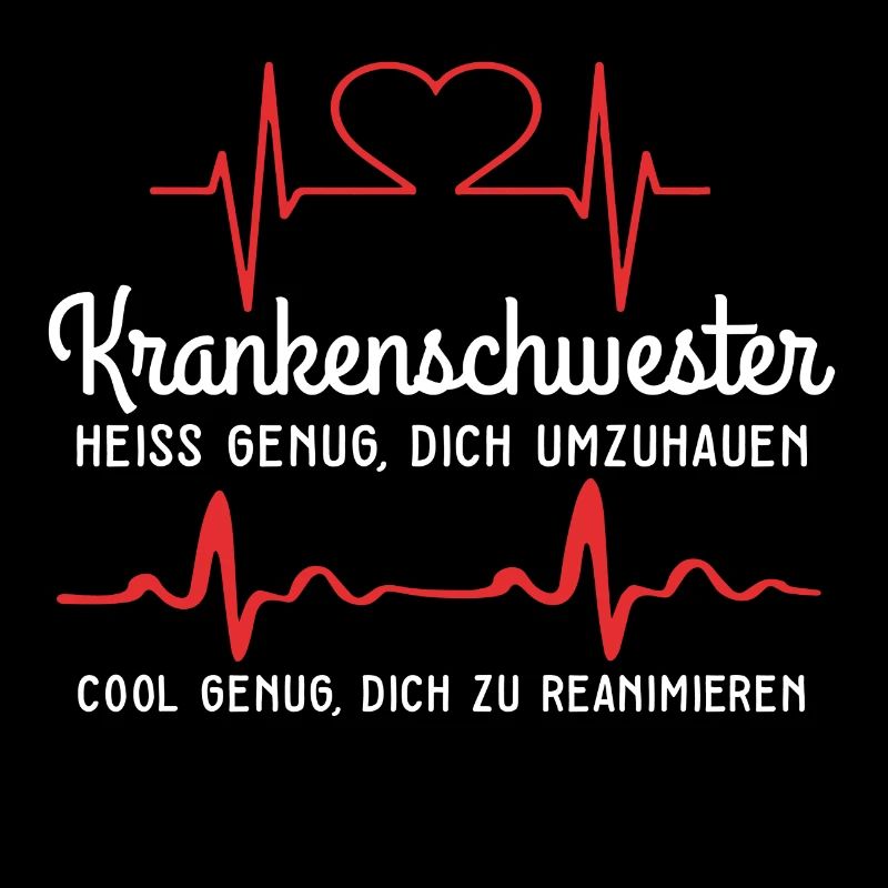 Krankenschwester Herzschlag Puls Lustiger Spruch