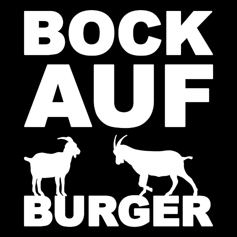 Bock auf Burger