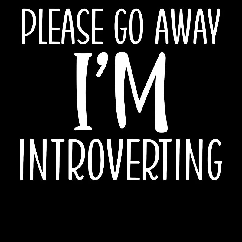 Introverted Shy Antisocial
