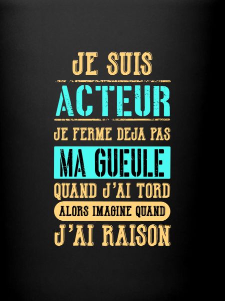 Je suis acteur !