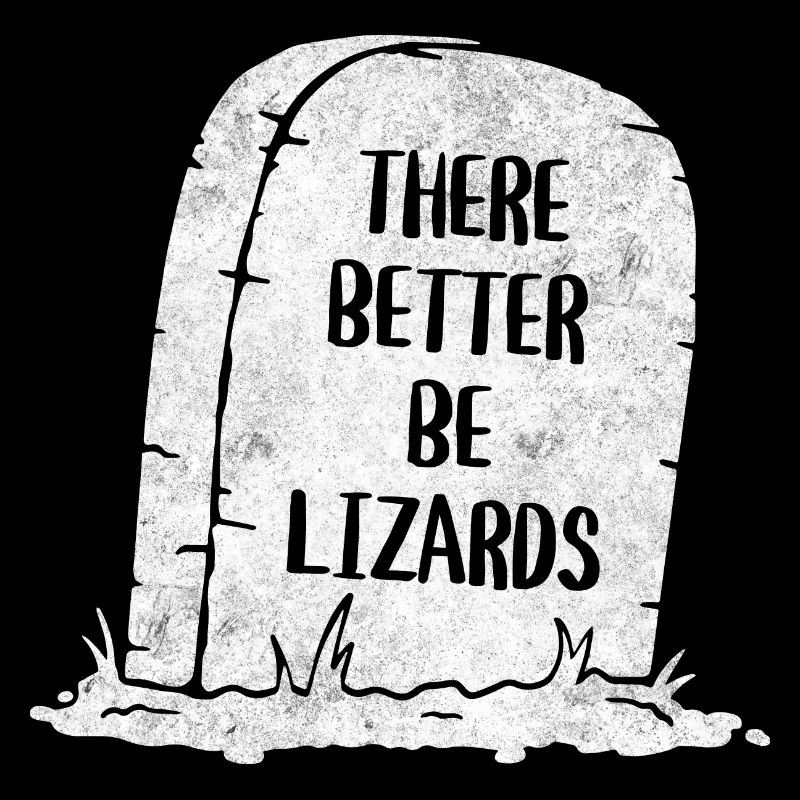 There should be better lizards tombstone