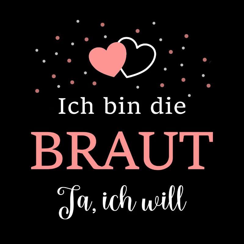 Ich bin die Braut