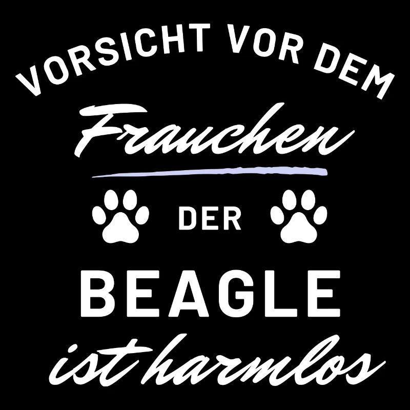 vorsicht vor frauchen beagle harmlos hunde spruch